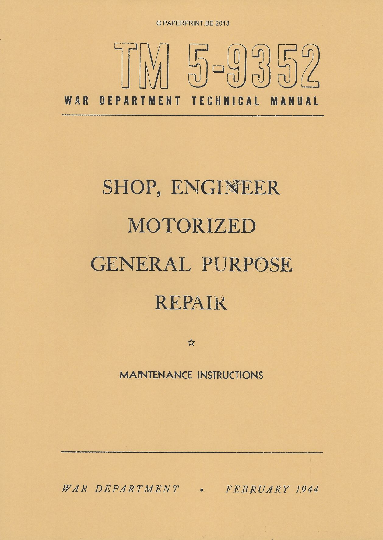 TM 5-9352 US SHOP, ENGINEER MOTORIZED GENERAL PURPOSE REPAIR (GMC TOOLSET)